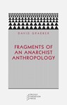 Fragments of an Anarchist Anthropology - David Graeber - 9780972819640