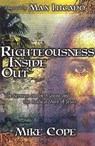 Righteousness Inside Out: The Sermon on the Mount and the Radical Way of Jesus - Mike Cope - 9780972842525