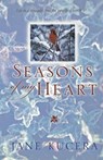 Seasons of my Heart - Jane Kucera - 9780974131849