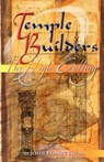 Temple Builders: The High Calling - John R. Lucas - 9780974370200