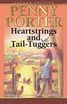Heartstrings and Tail-Tuggers - Penny Porter - 9780974383224
