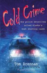 Cold Crime - Tom Brennen - 9780974501444
