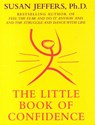 The Little Book of Confidence - Susan Jeffers - 9780974577647