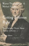Getting Jefferson Right - Warren Throckmorton ; Michael Coulter - 9780974670652