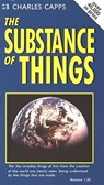 The Substance of Things - Charles Capps - 9780974751320