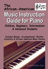 The African American Music Instruction Guide for Piano - Darshell DuBose-Smith - 9780974977997