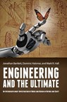 Engineering and the Ultimate - Jonathan Bartlett ; Dominic Halsmer ; Professor Mark Hall - 9780975283868