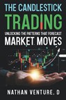 The Candlestick Trading - Nathan D Venture - 9780975618196