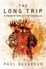 The Long Trip - Paul Devereux - 9780975720059