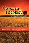Covenant Theology - COXE,  Nehemiah ; Owen, John - 9780976003939