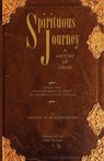 Spirituous Journey - Jared Brown ; Anistatia R. Miller - 9780976093794
