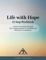 Life With Hope 12 Step Workbook - Marijuana Anonymous - 9780976577911