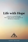 Life With Hope - Marijuana Anonymous - 9780976577935
