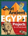 Great Ancient Egypt Projects: You Can Build Yourself - Carmella Van Vleet - 9780977129454