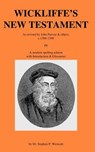 Wickliffe's New Testament - Stephen P Westcott - 9780977344215