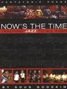 Now's the Time - Doug Goodkin - 9780977371211