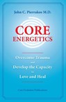 Core Energetics - John C Pierrakos - 9780977439409