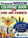 Financial Wisdom Coloring Book for Kids and Parents - Elisabeth Donati - 9780977461820