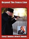 Beyond the Fence Line - Casey J. Quinlan ; Brian K. Edwards - 9780977465743