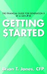Getting Started - JONES,  Brian T - 9780977689545