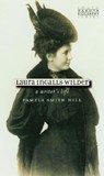 Laura Ingalls Wilder - Pamela Smith Hill - 9780977795567