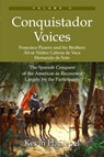 Conquistador Voices (vol II) - Kevin H Siepel - 9780978646639