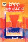 3,000 Years of Love - David Loye - 9780978982751
