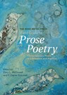 The Rose Metal Press Field Guide to Prose Poetry: Contemporary Poets in Discussion and Practice - Gary L. McDowell - 9780978984885