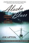 Alaska Blues - Joe Upton - 9780979047091
