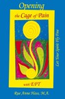 Opening the Cage of Pain with EFT - Rue Anne Hass - 9780979170010