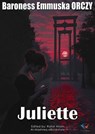 Juliette - Baroness Emmuska ORCZY - 9780979332821