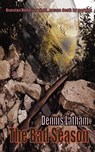 The Bad Season - Dennis Latham - 9780979674426