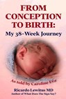 From Conception to Birth - Ricardo Lewitus - 9780979896309