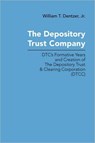 The Depository Trust Company - William T Dentzer - 9780980050851