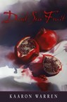 Dead Sea Fruit - Kaaron Warren - 9780980628869