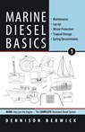 Marine Diesel Basics 1 - Dennison Berwick - 9780981123325