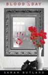 Blood Day: The Short Story - Sarah Butland - 9780981159294