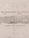 The Changing Room: Selected Poetry of Zhai Yongming - Yongming Zhai - 9780981552132