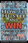 How To Hustle and Win - Supreme Understanding - 9780981617008