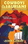 Cowboys & Saurians - John Lemay - 9780981759791