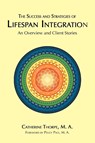 The Success and Strategies of Lifespan Integration - M.A. Catherine Thorpe - 9780981913728