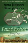 Pound Foolish - Dave Jackson ; Neta Jackson - 9780982054499