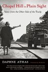 Chapel Hill in Plain Sight - Daphne Athas - 9780982077177
