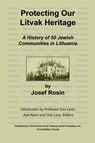 Protecting Our Litvak Heritage - Josef Rosin - 9780982228203
