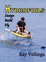 Hydrofoils - Ray Vellinga - 9780982236116