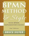 BPMN Method and Style, 2nd Edition, with BPMN Implementer's Guide - Bruce S. Silver - 9780982368114