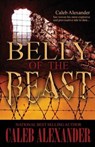 Belly of the Beast - ALEXANDER,  Caleb - 9780982649909