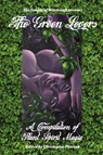The Green Lovers - Christopher Penczak - 9780982774359