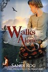 Walks Alone - Sandi Rog - 9780983455653