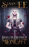Briar & the Dreamers of Midnight - Susan Ee - 9780983597087